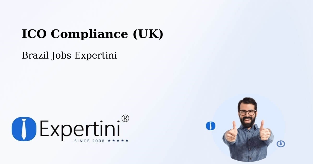 UK Data Protection & ICO Compliance – Barcelos - Brazil Jobs Expertini
